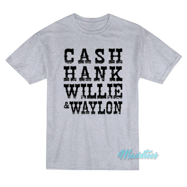 Johnny Cash Hank Willie And Waylon T-Shirt Johnny Cash Hank Willie And Waylon T-Shirt