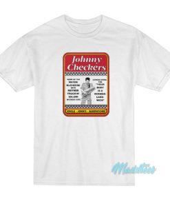 Johnny Checkers T-Shirt 2 Johnny Checkers T Shirt 3