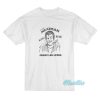 Johnny Knoxville The Meat Man Jerry Lee Lewis T-Shirt