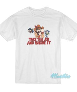 Johnny Paycheck Take This Job And Shove It T-Shirt