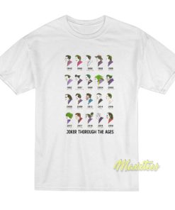 Joker Through The Ages T-Shirt