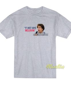 Jonah Hill It Just Says Mclovin T-Shirt