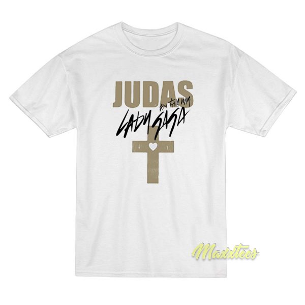 Judas Born This Way Lady Gaga T-Shirt Judas Born This Way Lady Gaga T-Shirt