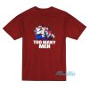 Kadri Too Many Men T-Shirt