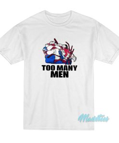 Kadri Too Many Men T-Shirt