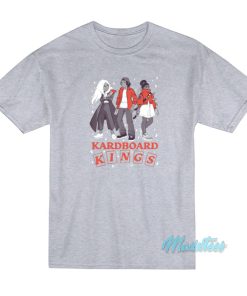 Kardboard Kings T-Shirt Kardboard Kings T-Shirt