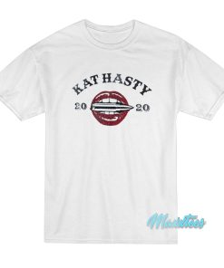 Kat Hasty 2020 Lips Bullet T-Shirt Kat Hasty 2020 Lips Bullet T-Shirt