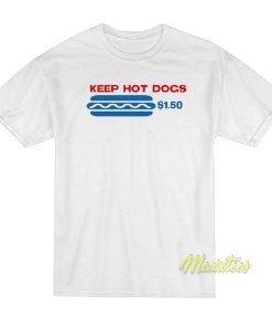 Keep Hot Dogs Kirkland T-Shirt
