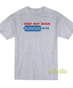 Keep Hot Dogs Kirkland T Shirt 3