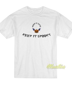 Keep It Cute Keep It Spooky T-Shirt