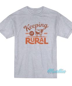 Keeping It Rural Farm T Shirt 1