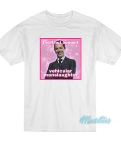 Kendall Roy I Will Not Commit T-Shirt