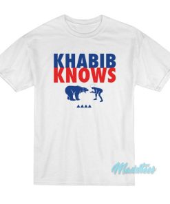 Khabib Knows T Shirt 2