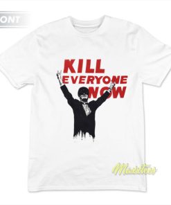 Kill Everyone Now Nomeansno T-Shirt 2 Kill Everyone Now Nomeansno T Shirt 3