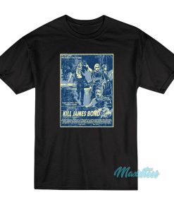 Kill James Bond Poster KJB Movies T-Shirt