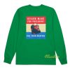 Killer Mike For President Kill Your Master Long Sleeve Shirt
