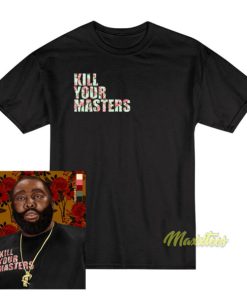Killer Mike Kill Your Masters Floral T-Shirt 1 Killer Mike Kill Your Masters Floral T Shirt 2