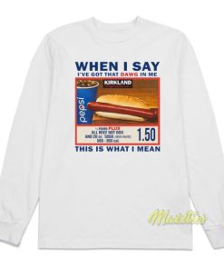Kirkland Costco Hot Dog Combo Dawg Long Sleeve Shirt