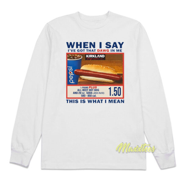 Kirkland Costco Hot Dog Combo Dawg Long Sleeve Shirt Kirkland Costco Hot Dog Combo Dawg Long Sleeve Shirt