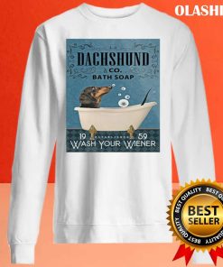 dachshund and co bath soap shirt wash your wiener