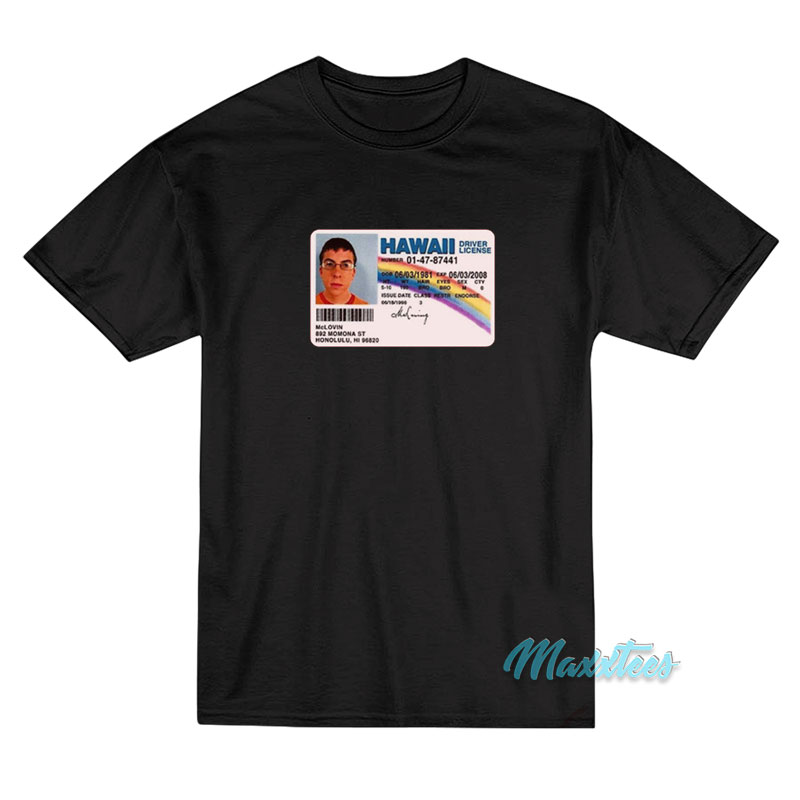Mclovin ID Hawaii Driver’s License T-Shirt Mclovin ID Hawaii Driver’s License T-Shirt