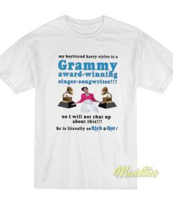 My Boyfriend Harry Styles Is A Grammy Award T-Shirt