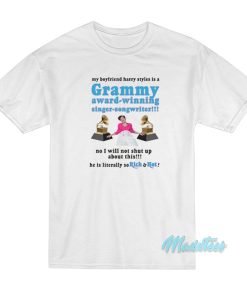 My Boyfriend Harry Styles Is A Grammy T-Shirt My Boyfriend Harry Styles Is A Grammy T-Shirt