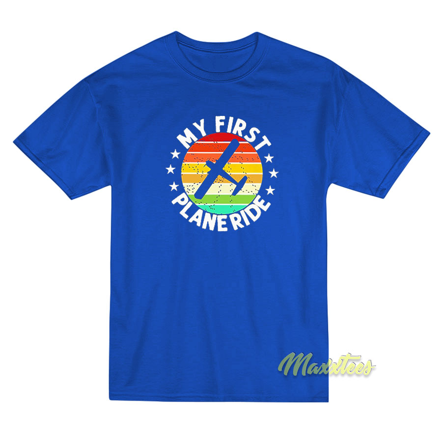 My First Plane Ride Retro Vintage T-Shirt My First Plane Ride Retro Vintage T-Shirt