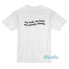 My Neck My Back My Anxiety Attacks T-Shirt