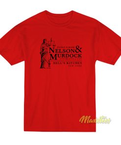 Nelson and Murdock Attorneys At Law T-Shirt