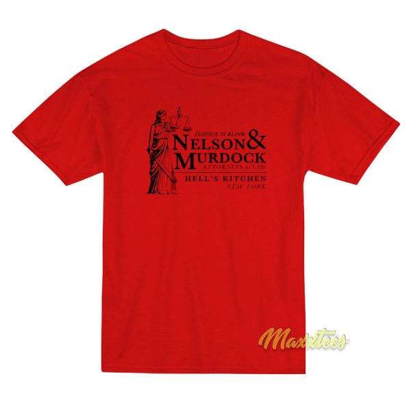 Nelson and Murdock Attorneys At Law T-Shirt Nelson and Murdock Attorneys At Law T-Shirt