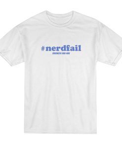 Nerd Fail Brooklyn Nine Nine T-Shirt