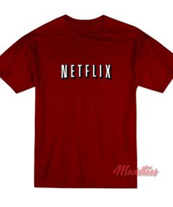 Netflix T-Shirt Cheap Custom