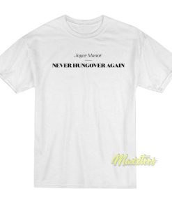 Never Hungover Again Joyce Manor T-Shirt 2 Never Hungover Again Joyce Manor T Shirt 3