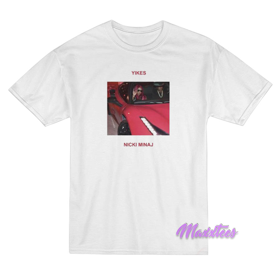 Nicki Minaj Yikes T-Shirt Nicki Minaj Yikes T-Shirt
