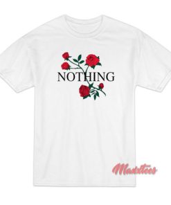 Nothing Rose Unisex T-Shirt