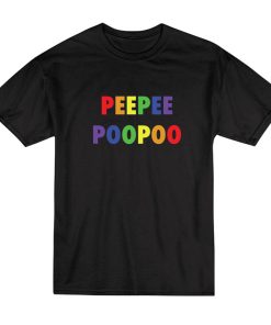 Peepee Poopoo Pride T-Shirt