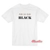 People Of Color Black T-Shirt