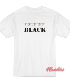 People Of Color Black T-Shirt People Of Color Black T-Shirt