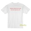 People Will Jack Your Style But Won’t Jack You Off T-Shirt