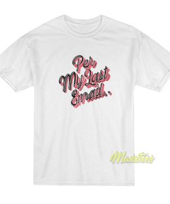 Per My Last Email Unisex T-Shirt