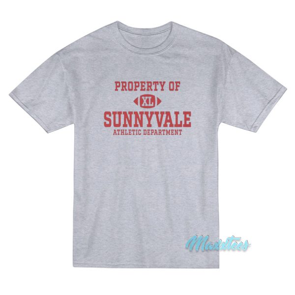 Property Of Sunnyvale Athletic Department T-Shirt Property Of Sunnyvale Athletic Department T-Shirt