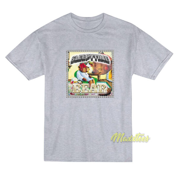 Sleepy Time Bear T-Shirt Sleepy Time Bear T-Shirt