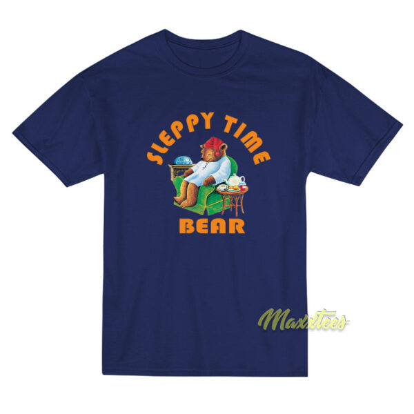 Sleepy Time Bear Tea T-Shirt Sleepy Time Bear Tea T-Shirt