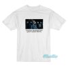 Somehow Heartbreak Feels Good Nicole Kidman T-Shirt