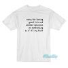 Sorry For Having Great Tits T-Shirt