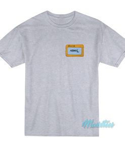 Spongebob Hello I’m Normal Name Tag T-Shirt