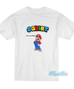 Squirt Its A Pee Super Mario T Shirt 2