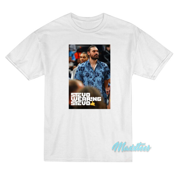 Steven Adams Stevo Wearing Stevo T-Shirt Steven Adams Stevo Wearing Stevo T-Shirt