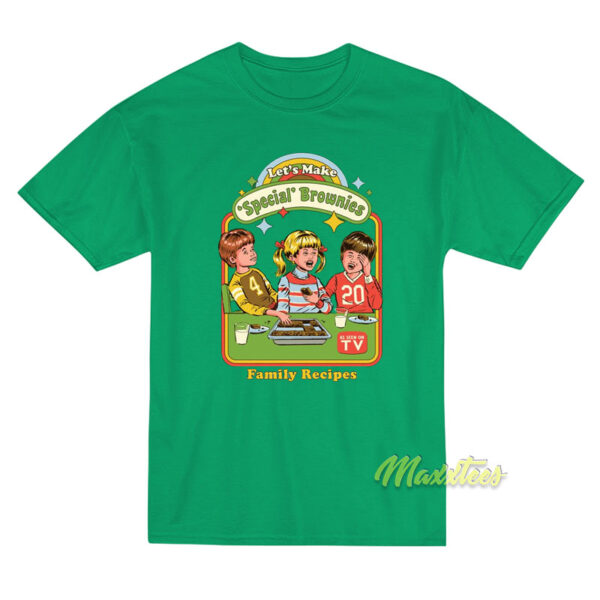 Steven Rhodes Let's Make Special Brownies T-Shirt Steven Rhodes Let's Make Special Brownies T-Shirt